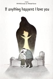 Film If Anything Happens I Love You streaming VF complet