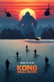 Kong : Skull Island 2017