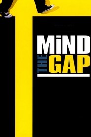 Film Mind the Gap streaming VF complet