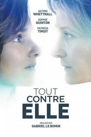 Film Tout contre elle streaming VF complet