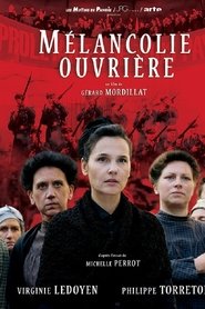 Film Mélancolie ouvrière streaming VF complet