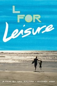 Film L for Leisure streaming VF complet