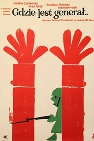 Film Gdzie jest generał... streaming VF complet
