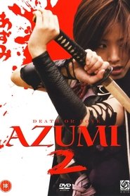 Azumi 2 : La princesa asesina (2005)