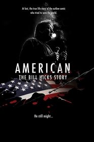 American: The Bill Hicks Story