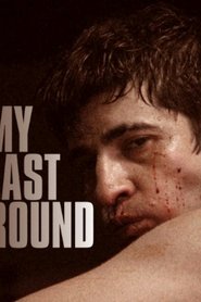 Film Mi último round streaming VF complet