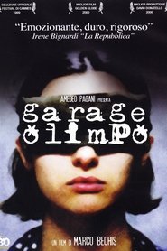 Film Garage Olimpo streaming VF complet