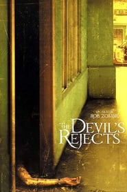 The Devil's Rejects 2006