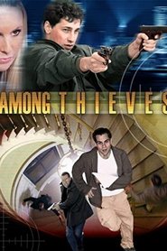 Among Thieves streaming sur filmcomplet