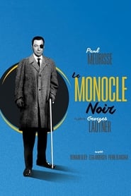 Film Le Monocle noir streaming VF complet