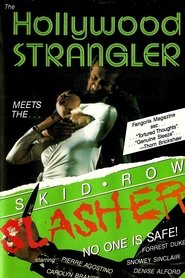 Film The Hollywood Strangler Meets the Skid Row Slasher streaming VF complet