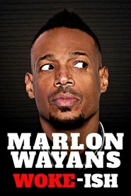 Marlon Wayans: Woke-ish 2018