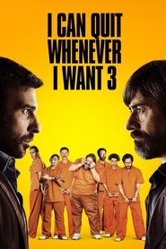 Imagen de I Can Quit Whenever I Want 3: Ad Honorem