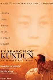 Film In Search of Kundun with Martin Scorsese streaming VF complet