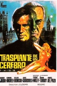 Film Trasplante de un cerebro streaming VF complet