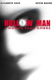 Hollow Man, l'homme sans ombre