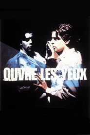 Film Ouvre les yeux streaming VF complet