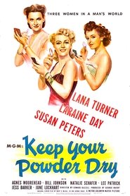 Film Keep Your Powder Dry streaming VF complet