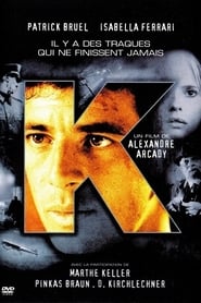 Film K streaming VF complet