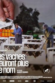 Film Les vaches n'auront plus de nom streaming VF complet