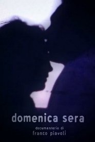 Film Domenica sera streaming VF complet