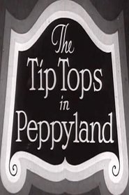 The Tip Tops In Peppyland streaming sur filmcomplet