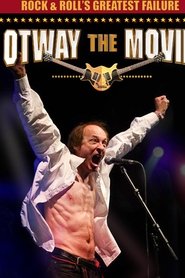 Film Rock and Roll's Greatest Failure: Otway the Movie streaming VF complet
