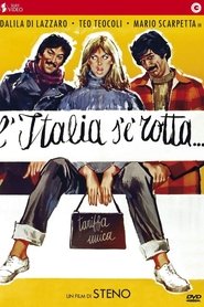 Film L'Italia s'è Rotta streaming VF complet