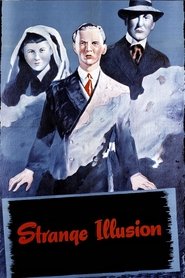 Film Strange Illusion streaming VF complet