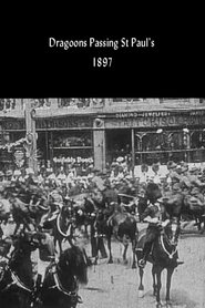 Film Dragoons Passing St Paul's streaming VF complet