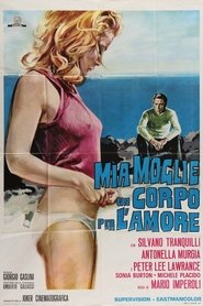 Film Mia moglie, un corpo per l'amore streaming VF complet