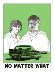 Film No Matter What streaming VF complet