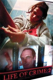 Film Life of Crime 2 streaming VF complet