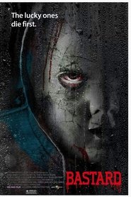 Film Bastard streaming VF complet