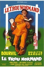 Film Le Trou normand streaming VF complet