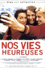 Film Nos vies heureuses streaming VF complet