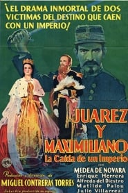 Juárez y Maximiliano streaming sur filmcomplet