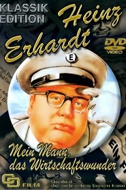 Film Mein Mann, das Wirtschaftswunder streaming VF complet