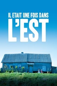 Il était une fois dans l'Est streaming sur filmcomplet