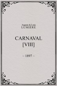 Film Carnaval, [VIII] streaming VF complet