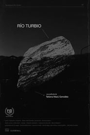 Film Rio Turbio streaming VF complet