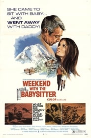 Film Weekend with the Babysitter streaming VF complet