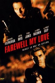 Film Farewell, My Love streaming VF complet