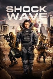 Film Shock Wave streaming VF complet