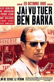 Film J'ai vu tuer Ben Barka streaming VF complet