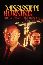 Mississippi Burning - Die Wurzel des Hasses 1989