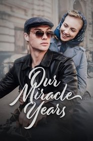 Poster of Our Miracle Years