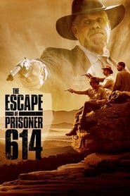 Poster for The Escape of Prisoner 614 (2018)