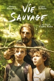 Film Vie sauvage streaming VF complet