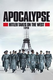 Poster of Apocalypse: Hitler Takes on the West